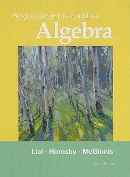 Beginning and Intermediate Algebra