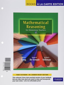 Mathematical Reasoning for Elementary School Teachers, Books a la Carte Edition