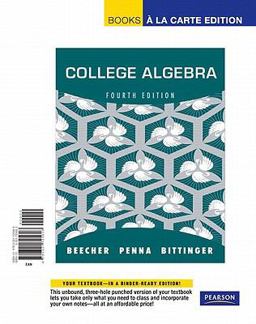 College Algebra, Books a la Carte Edition
