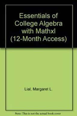 ssentials of College Algebra with MathXL