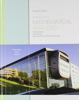 Introductory Mathematical Analysis for Business, Economics, and the Life and Social Sciences 13th 9780321732385 Front Cover