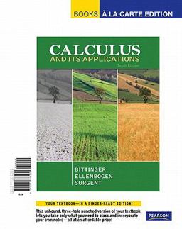 Calculus and Its Applications, Books a la Carte Edition 10th 9780321738233 Front Cover