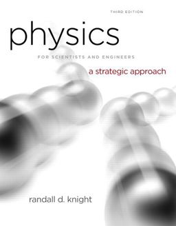 Physics for Scientists and Engineers A Strategic Approach with Modern Physics 3rd 9780321740908 Front Cover