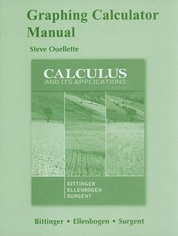 Graphing Calculator Manual for Calculus and Its Applications