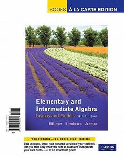Books a la Carte Edition, Elementary and Intermediate Algebra