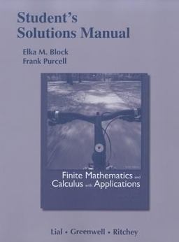 Student Solutions Manual for Finite Mathematics and Calculus with Applications