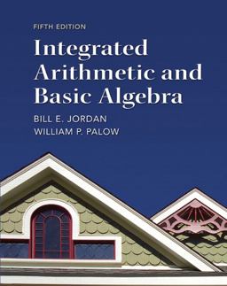 Integrated Arithmetic and Basic Algebra 5th 9780321747389 Front Cover