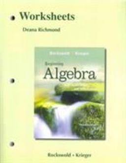 Worksheets for Beginning Algebra with Applications and Visualization