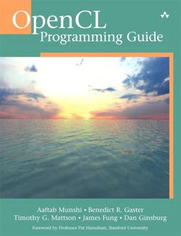 OpenCL Programming Guide  9780321749642 Front Cover