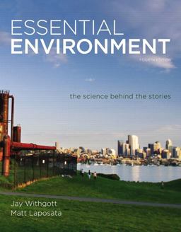 Essential Environment The Science behind the Stories (ValuePack Component) 4th 9780321752543 Front Cover