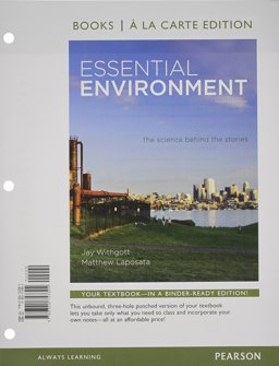 Essential Environment The Science behind the Stories, Books a la Carte Edition 4th 9780321753304 Front Cover