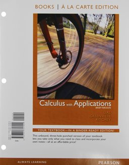 Books a la Carte Edition, Calculus with Applications, Brief Version