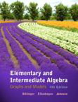 Elementary and Intermediate Algebra Graphs and Models 4th 9780321760210 Front Cover