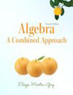 Algebra A Combined Approach 4th 9780321760234 Front Cover