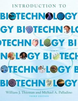 Introduction to Biotechnology 3rd 9780321766113 Front Cover