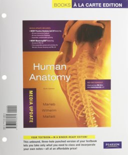 Human Anatomy, Media Update, Books a la Carte Edition 6th 9780321766274 Front Cover