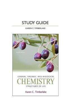 Study Guide for General, Organic, and Biological Chemistry