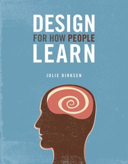 Design for How People Learn  9780321768438 Front Cover