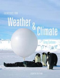 Exercises for Weather and Climate 8th 9780321769657 Front Cover