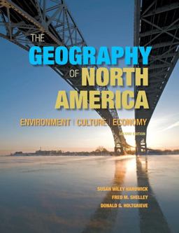 Geography of North America Environment, Culture, Economy 2nd 9780321769671 Front Cover