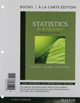 Statistics for the Life Sciences, Books a la Carte Edition 4th 9780321771766 Front Cover