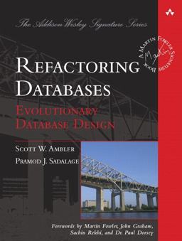 Refactoring Databases Evolutionary Database Design  9780321774514 Front Cover
