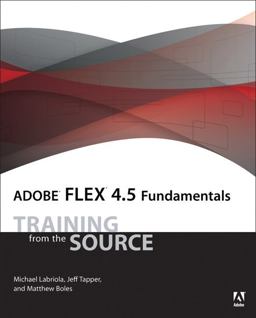 Adobe Flex 4. 5 Fundamentals