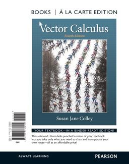 Vector Calculus, Books a la Carte Edition 4th 9780321780645 Front Cover