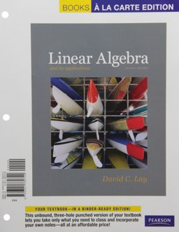 Linear Algebra and Its Applications, Books a la Carte Edition