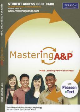 Mastering a&P with Pearson EText -- Standalone Access Card -- for Visual Essentials of Anatomy and Physiology Mastering a&P with Pearson EText -- Standalone Access Card -- for Visual Essentials of Anatomy and Physiology