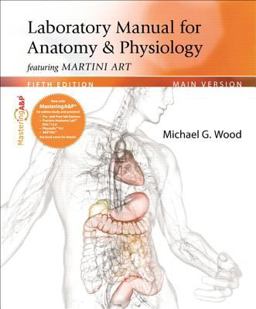 Laboratory Manual for Anatomy &amp; Physiology featuring Martini Art 5th 9780321794376 Front Cover
