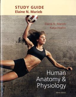 Study Guide for Human Anatomy and Physiology 9th 9780321794390 Front Cover