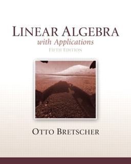 Linear Algebra with Applications 5th 9780321796974 Front Cover