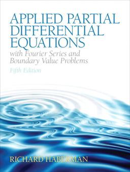 Applied Partial Differential Equations with Fourier Series and Boundary Value Problems 5th 9780321797056 Front Cover