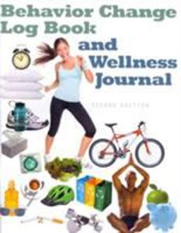 Behavior Change Log Book and Wellness Journal