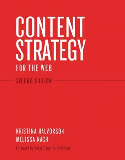 Content Strategy for the Web 2nd 9780321808301 Front Cover