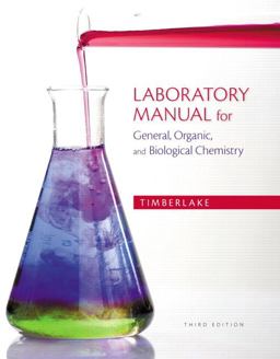 Laboratory Manual for General, Organic, and Biological Chemistry 3rd 9780321811851 Front Cover