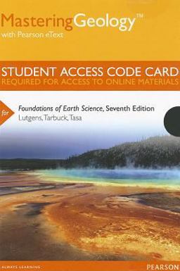 MasteringGeology with Pearson EText -- Standalone Access Card -- for Foundations of Earth Science