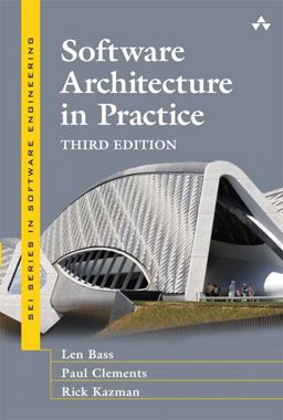 Software Architecture in Practice 3rd 9780321815736 Front Cover