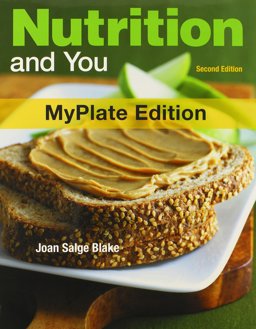 Nutrition and You, Myplate Edition, and Food Composition Table