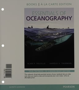Essentials of Oceanography, Books a la Carte Edition