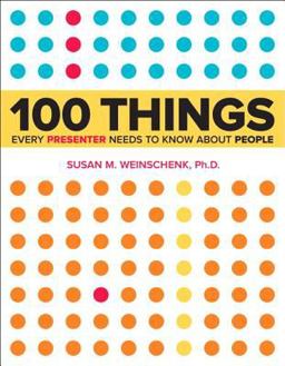 100 Things Every Presenter Needs to Know about People  9780321821249 Front Cover