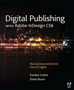 Digital Publishing with Adobe Indesign CS6
