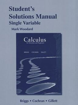 Student's Solutions Manual for Calculus for Scientists and Engineers, Single Variable  9780321826763 Front Cover