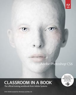 Adobe Photoshop CS6 Classroom in a Book  9780321827333 Front Cover