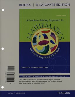 A Problem Solving Approach to Mathematics for Elementary Teachers