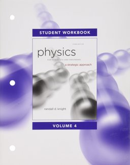 Physics Sci& Engrs V4 Ch25-36& Stdnt Workbk