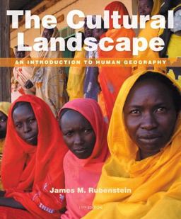 Cultural Landscape An Introduction to Human Geography 11th 9780321831583 Front Cover