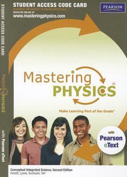 MasteringPhysics(R) with Pearson EText -- Standalone Access Card -- for Conceptual Integrated Science