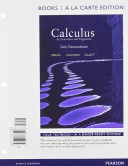 Calculus for Scientists and Engineers Early Transcendentals, Books a la Carte Edition Plus NEW Mylab Math with Pearson EText -- Access Card Package